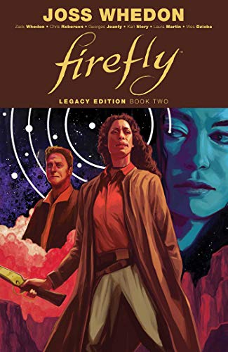 Joss Whedon/Firefly Legacy Edition Book Two