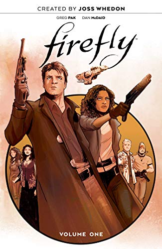 Joss Whedon Firefly The Unification War Vol. 1 