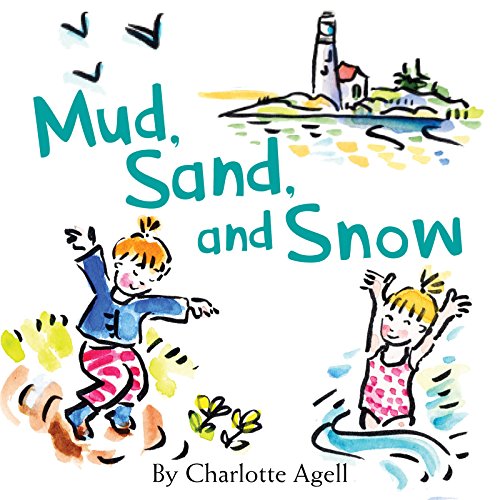 Charlotte Agell Mud Sand And Snow 