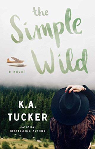 K. A. Tucker/The Simple Wild