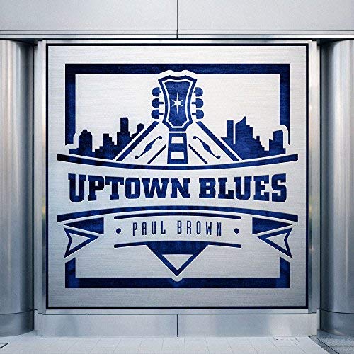 Paul Brown/Uptown Blues