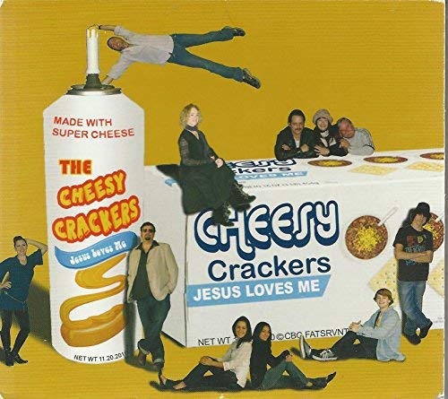 The Cheesy Crackers/Jesus Loves Me