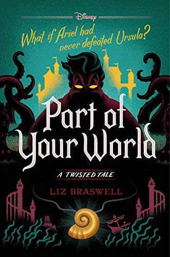 Liz Braswell/Part of Your World