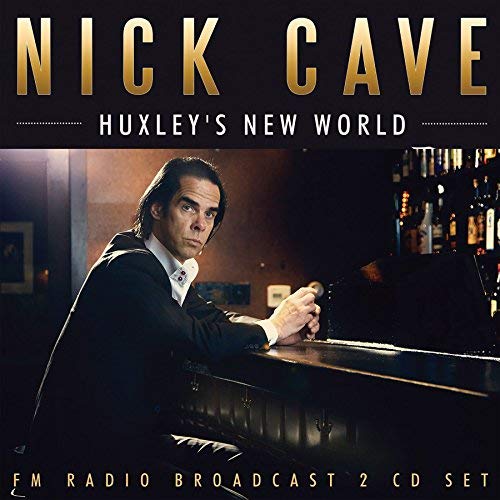 Nick Cave/Huxley's New World