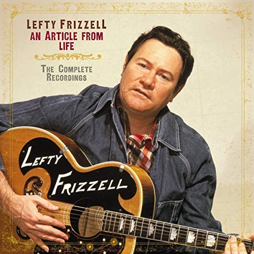 Lefty Frizzell/An Article From Life: The Complete Recordings@20 CD Box Set