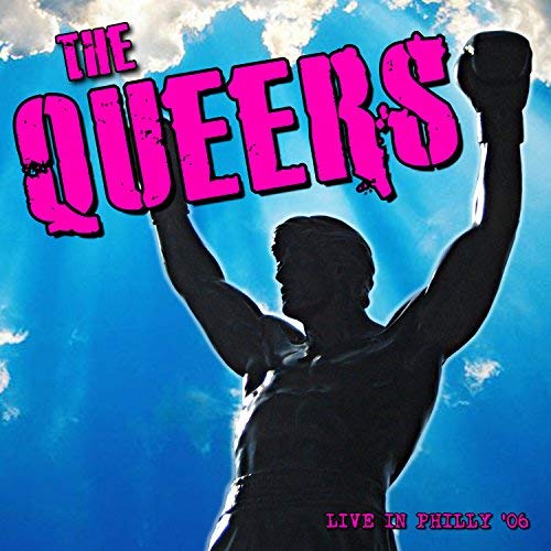 Queers/Live In Philly 2006