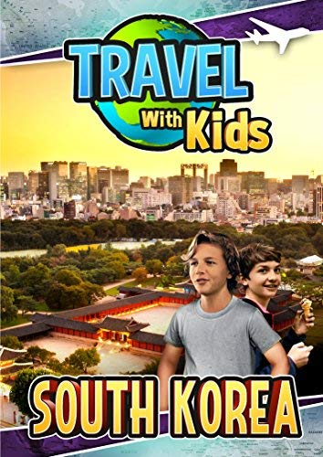 Travel With Kids/South Korea
