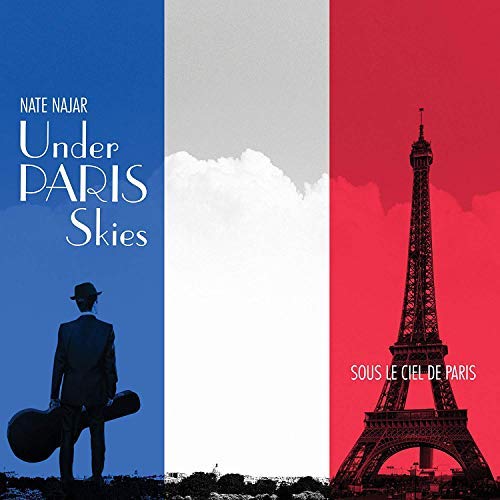Nate Najar/Under Paris Skies