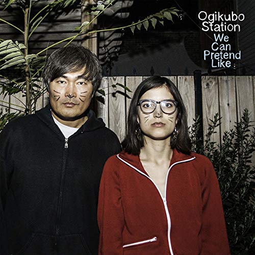 Ogikubo Station/We Can Pretend Like