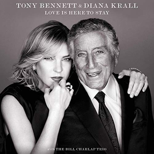 Tony Bennett/Diana Krall/Love Is Here To Stay