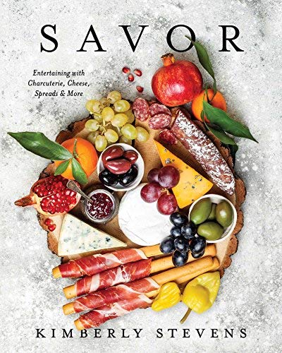 Kimberly Stevens Savor Entertaining With Charcuterie Cheese Spreads & 