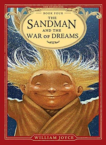 William Joyce/The Sandman and the War of Dreams@Guardians: Book Four