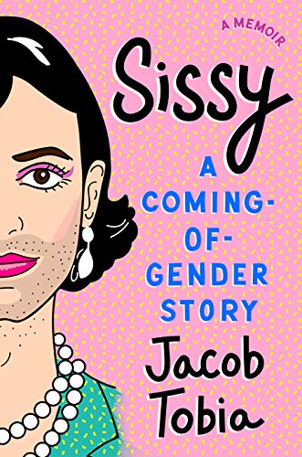 Jacob Tobia/Sissy@A Coming-Of-Gender Story