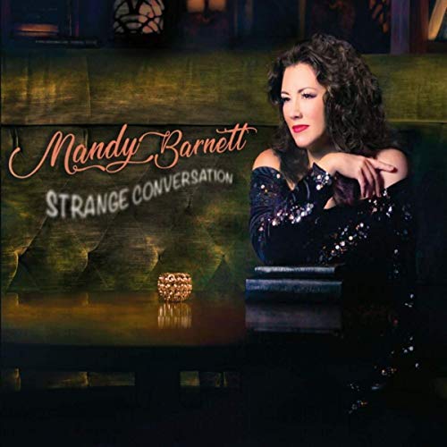 Mandy Barnett/Strange Conversation