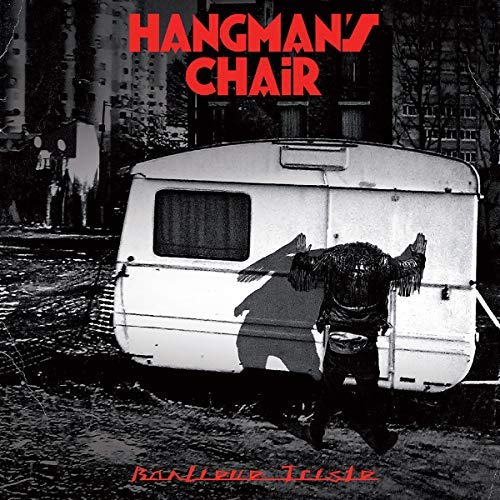 Hangman's Chair Banlieue Triste 