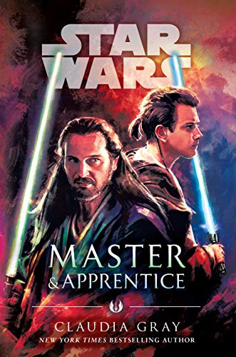 Claudia Gray/Star Wars: Master & Apprentice