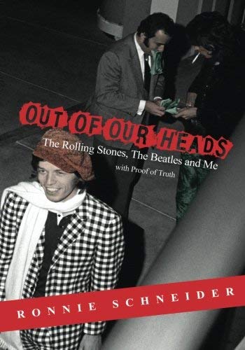 Ronnie Schneider/Out of Our Heads@ The Rolling Stones, The Beatles and Me