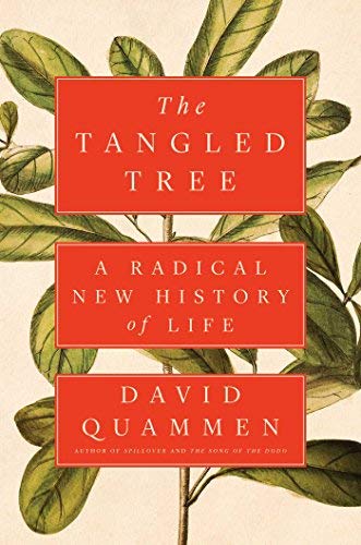 David Quammen/The Tangled Tree@A Radical New History of Life