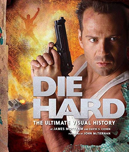 David S. Cohen/Die Hard@The Ultimate Visual History