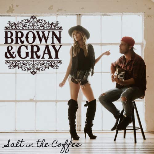 Brown & Gray/Salt In The Coffee@.