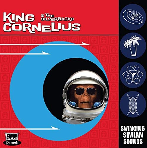 King Cornelius & The Silverbac/Swinging Simian Sounds