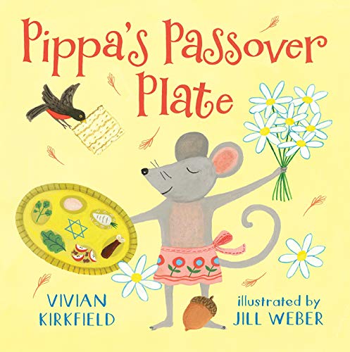 Vivian Kirkfield/Pippa's Passover Plate