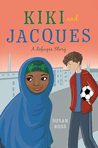 Susan Ross/Kiki and Jacques@ A Refugee Story