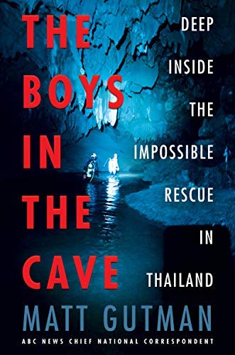 Matt Gutman/The Boys in the Cave@ Deep Inside the Impossible Rescue in Thailand