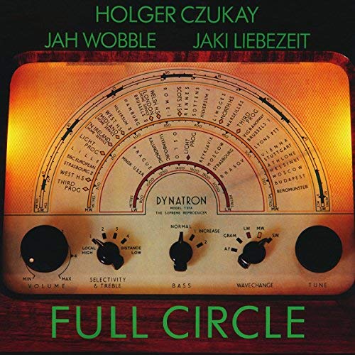 Holger Czukay,Jah Wobble,Jaki Liebezei/Full Circle