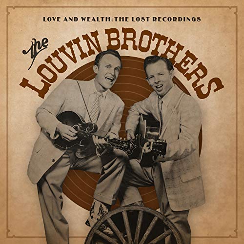 The Louvin Brothers/Love & Wealth: The Lost Recordings@2CD Hardcover book-style jacket with extensive notes and photos