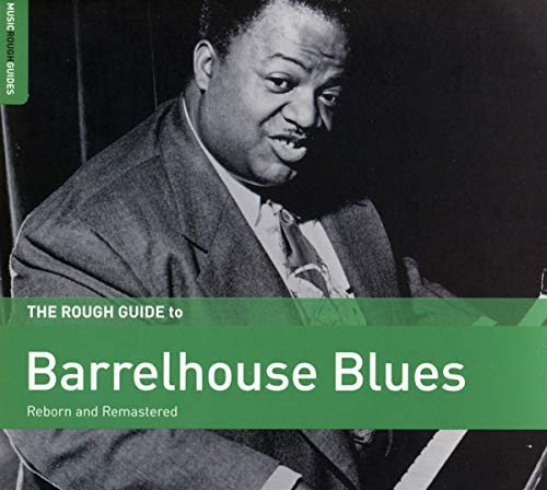 Rough Guide To Barrelhouse Blues/Rough Guide To Barrelhouse Blues