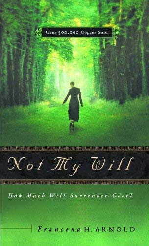 Francena H. Arnold/Not My Will@ How Much Will Surrender Cost?