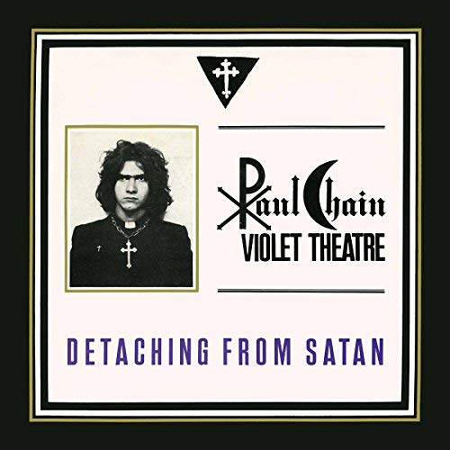 Paul / Violet Theatre Chain/Detaching From Satan