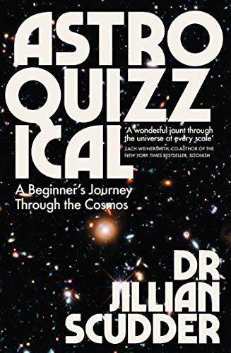 Jillian Scudder/Astroquizzical@ A Curious Journey Through Our Cosmic Family Tree