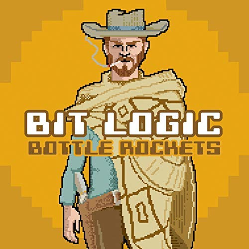 Bottle Rockets/Bit Logic@.