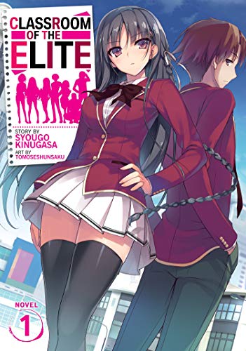 Syougo Kinugasa/Classroom of the Elite 1 (Light Novel)