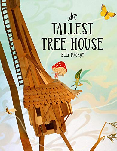 Elly MacKay/The Tallest Tree House