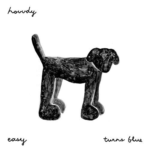 Hovvdy/Easy / Turns Blue