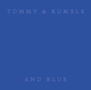 Tommy & Rumble/Red, White And Blue-