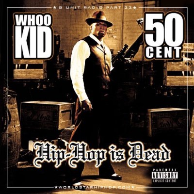 50 Cent/Dj Whoo Kid/G Unit Radio 22: Hip Hop Is De