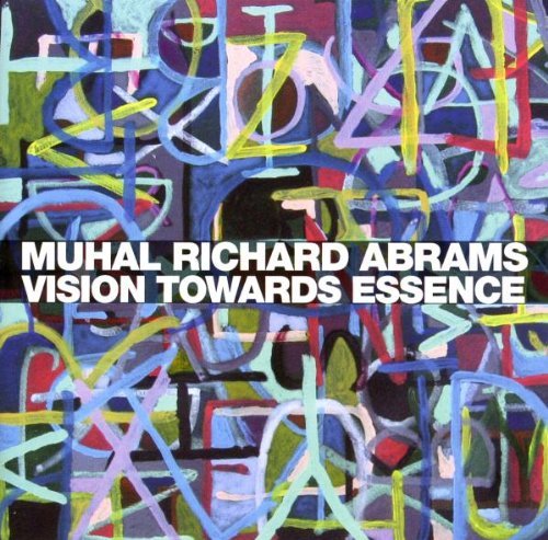Muhal Richard Abrams/Vision Towards Essence