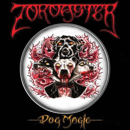 Zoroaster/Dog Magic