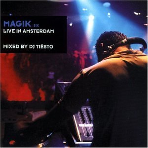 Dj Tiesto/Magik 6-Live In Amsterdam