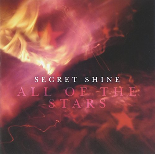 Secret Shine/All Of The Stars