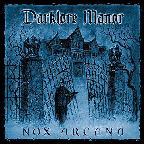 Nox Arcana/Darklore Manor