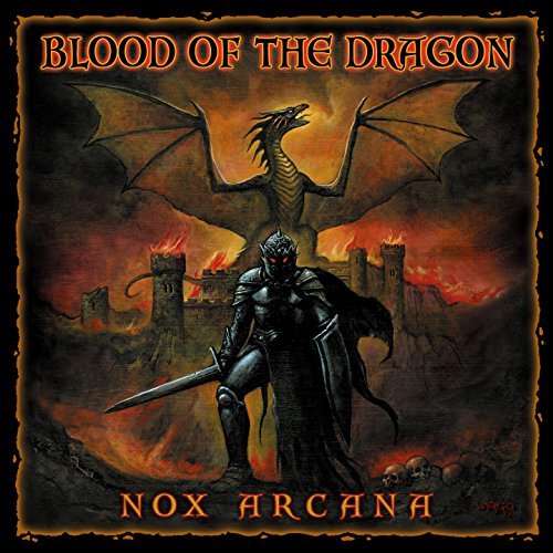 Nox Arcana Blood Of The Dragon 