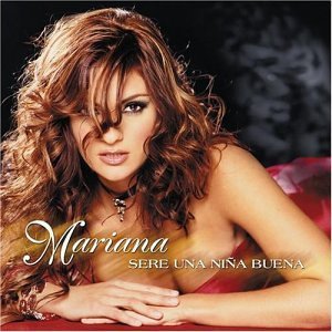 Mariana/Sere Una Nina Buena