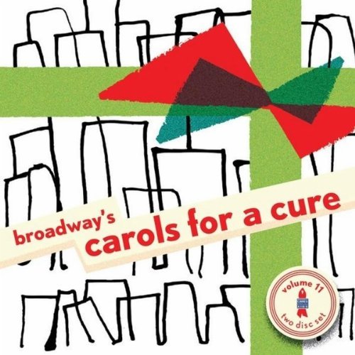 Broadway's Carols For A Cure/Vol. 11-Broadway's Carols For@Broadway's Carols For A Cure
