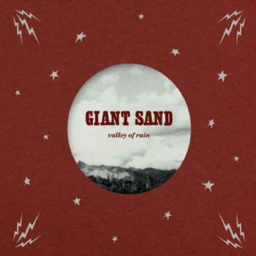 Giant Sand/Valley Of Rain