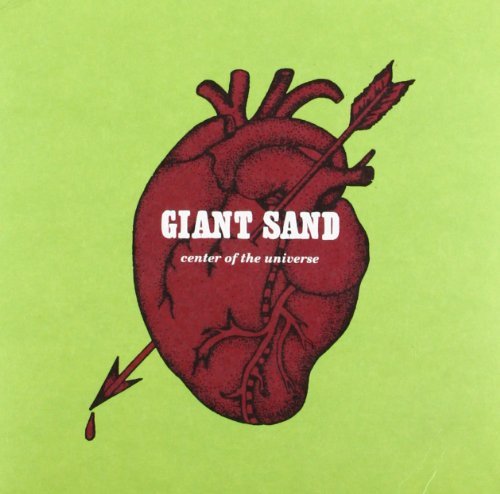 Giant Sand/Center Of The Universe (25th A@Digipak